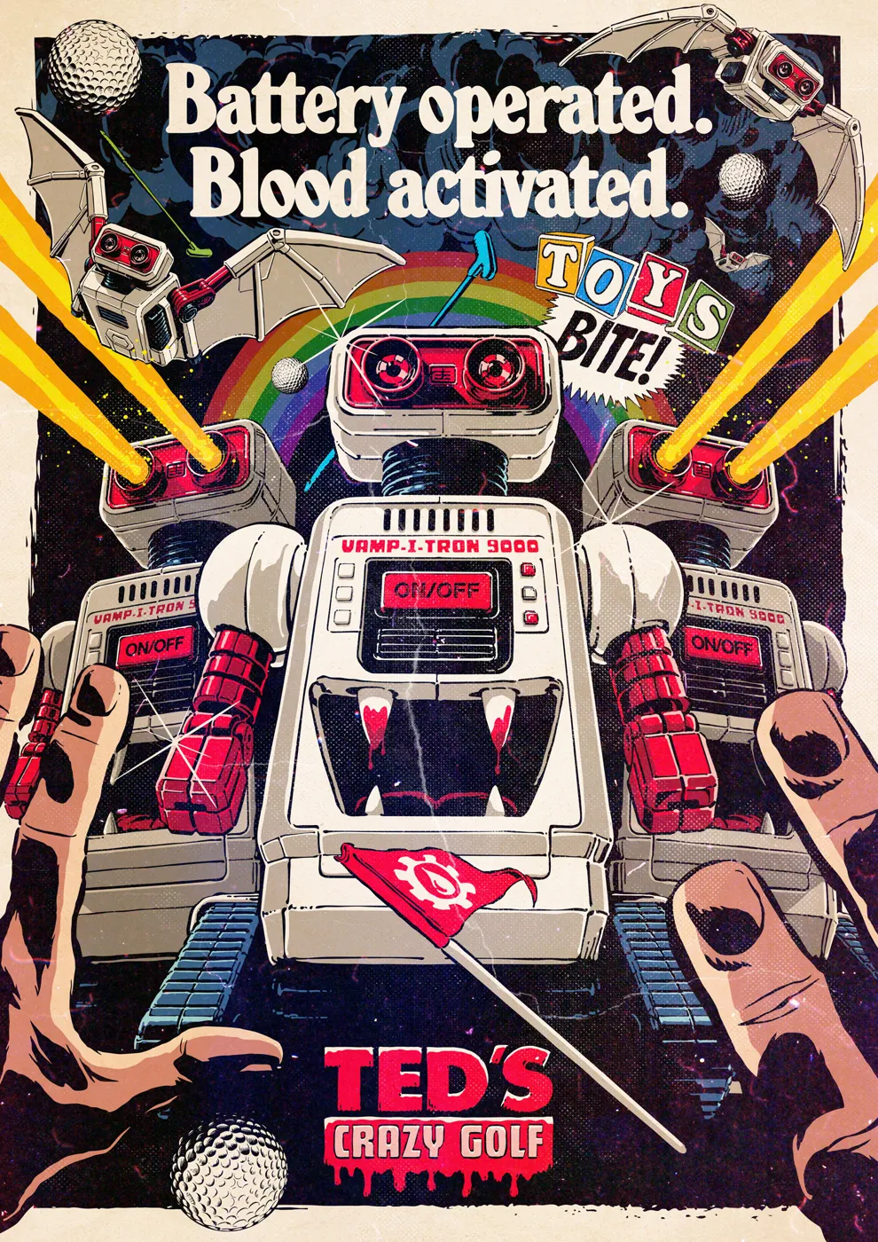 Illustrated poster reading Battery operated, Blood activated: a vampire robot called Vamp-I-Tron 9000 with the Ted's Crazy Golf logo